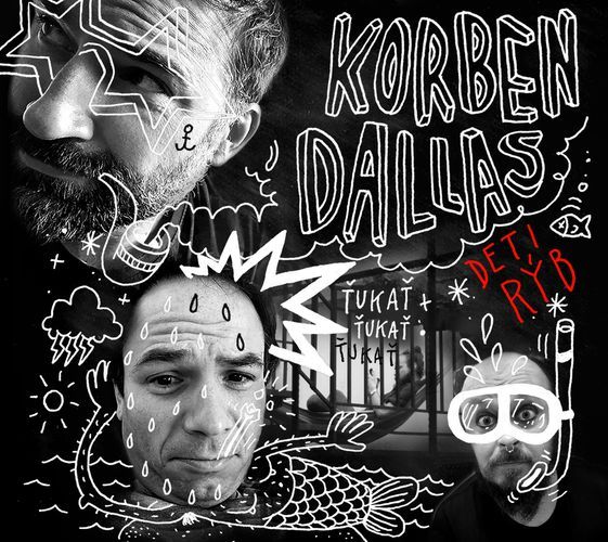 Korben Dallas jsou děti Ryb. Vydali nové album a pokřtí ho v Jazz Docku