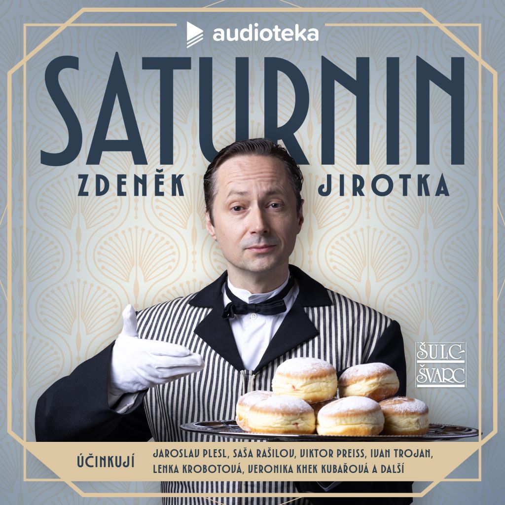 Co slovo, to perla: Poslechněte si noblesního Saturnina  ve hvězdně obsazeném audio zpracování