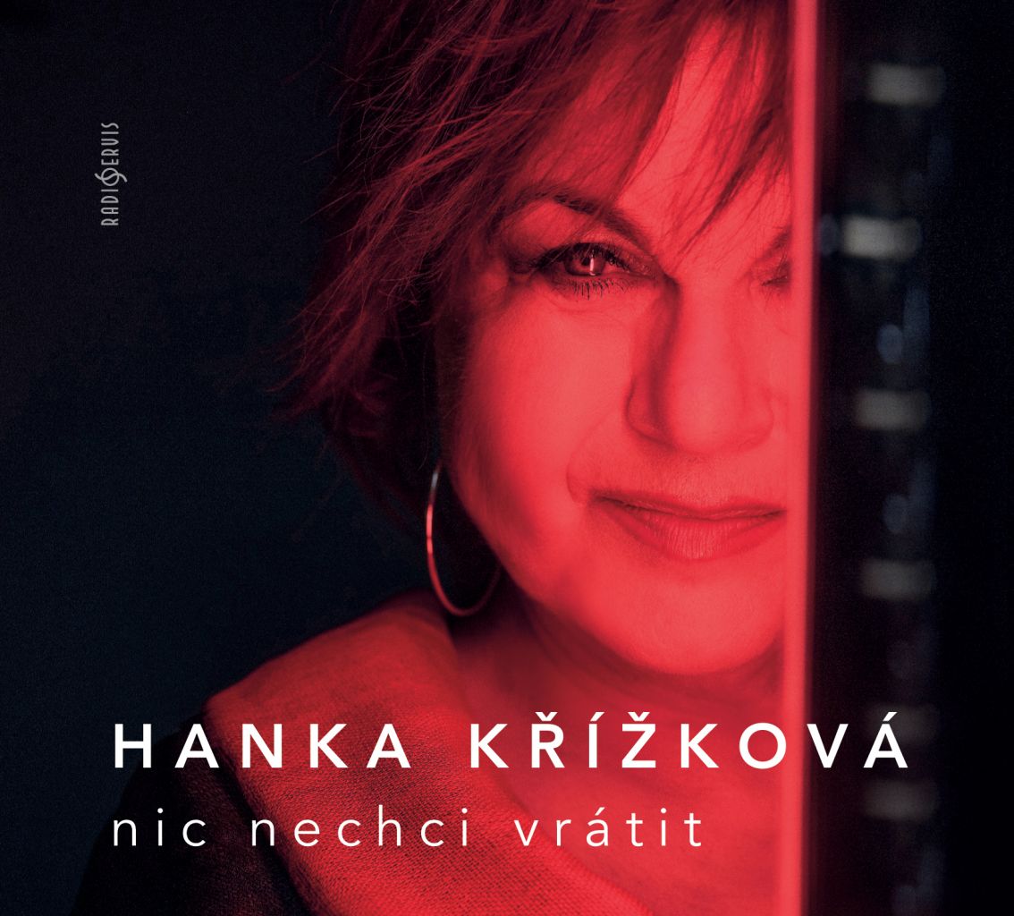 Na albu Nic nechci vrátit překračuje Hana Křížková hranice hudebních žánrů