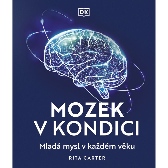 Rita Carter: Mozek v kondici
