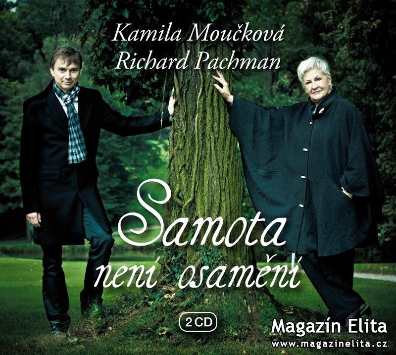 „SAMOTA NENÍ OSAMĚNÍ“ KAMILY MOUČKOVÉ A RICHARDA PACHMANA