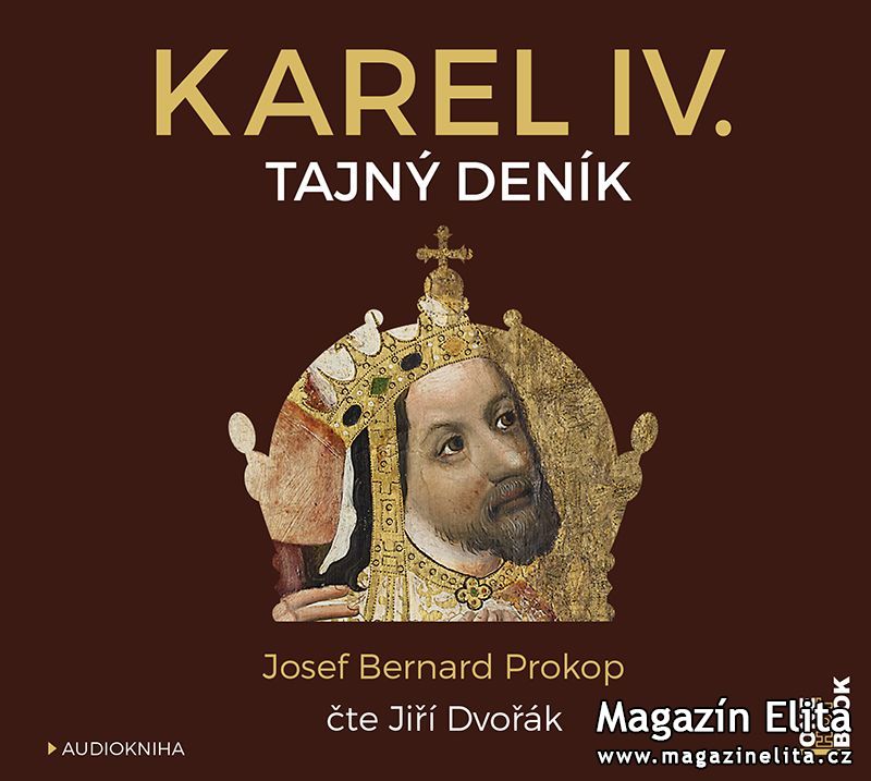 JOSEF BERNARD PROKOP: KAREL IV. ‒ TAJNÝ DENÍK