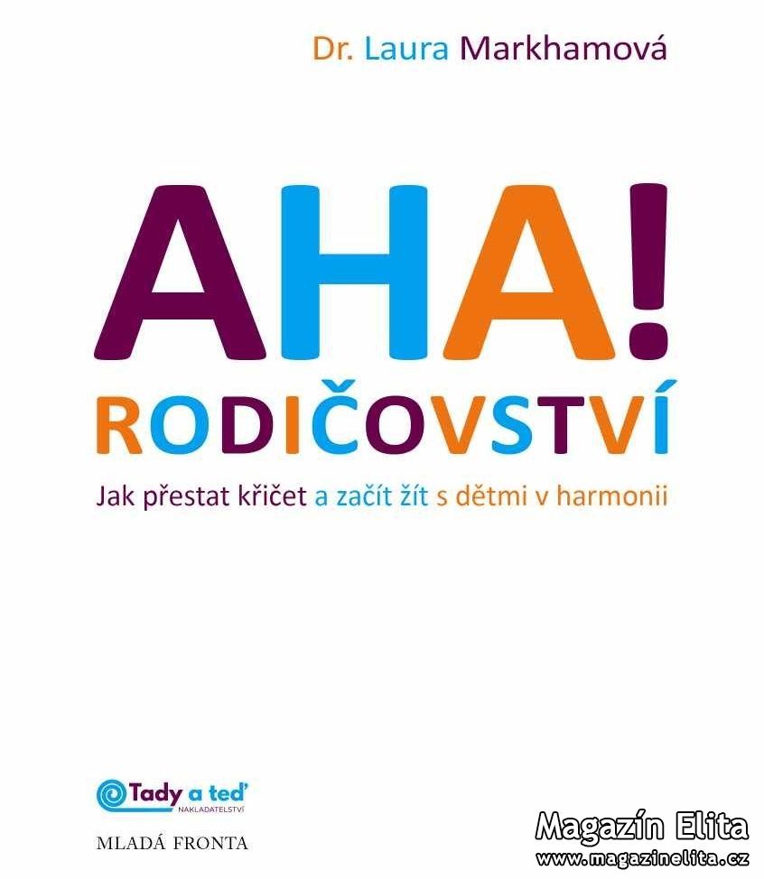 DR. LAURA MARKHAMOVÁ: AHA! RODIČOVSTVÍ