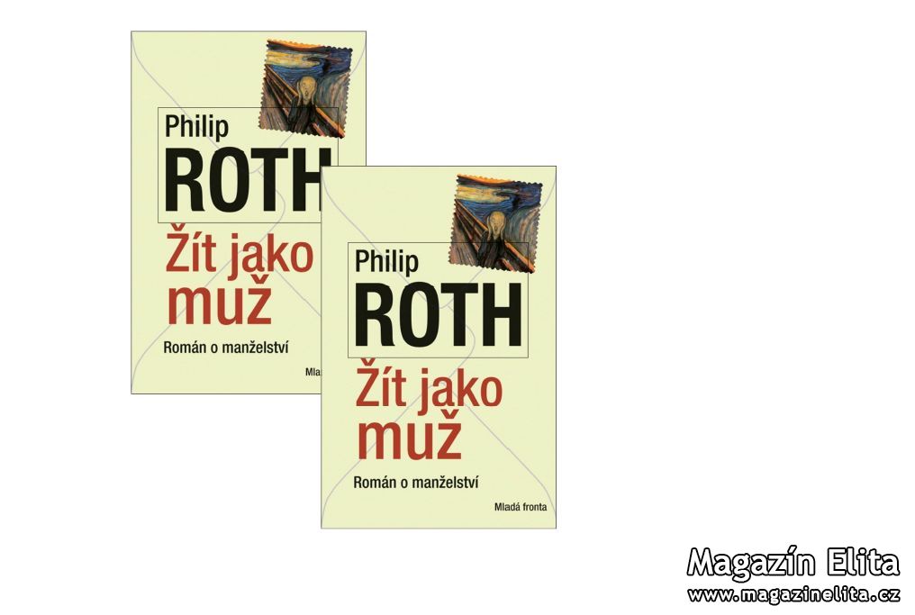 PHILIP ROTH: ŽÍT JAKO MUŽ