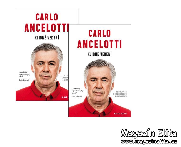 CARLO ANCELOTTI: KLIDNÉ VEDENÍ