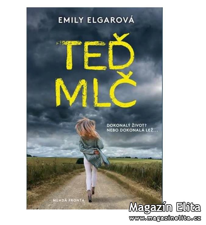 EMILY ELGAROVÁ: TEĎ MLČ