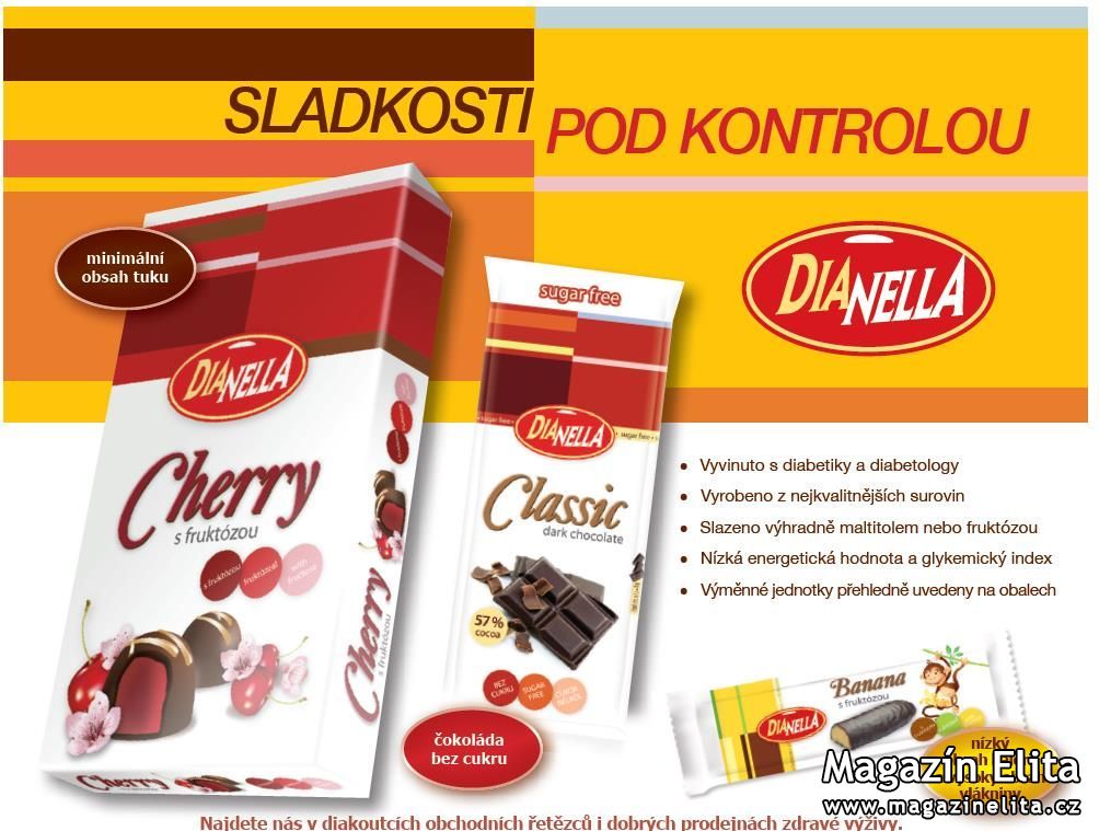 DIANELLA  = SLADKOSTI POD KONTROLOU