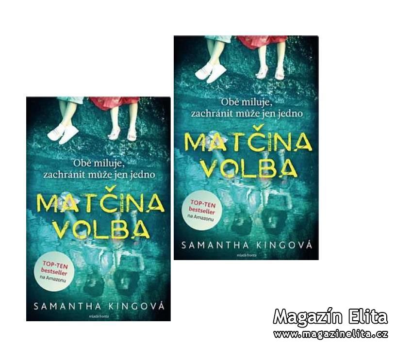 SAMANTHA KINGOVÁ: MATČINA VOLBA