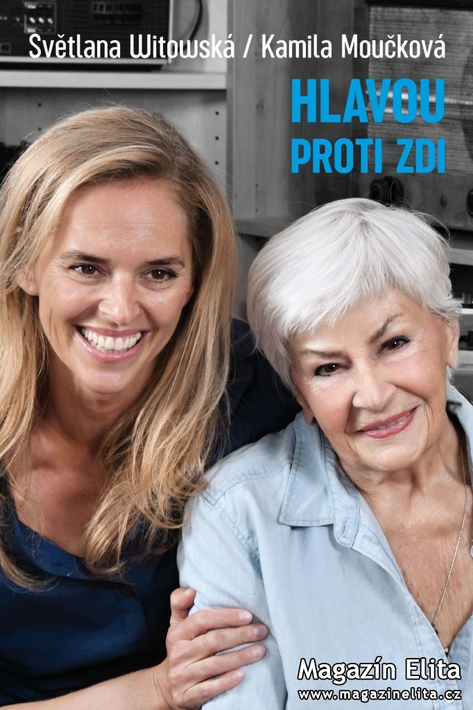 Hlavou proti zdi. Světlana Witowská vydává knihu o Kamile Moučkové